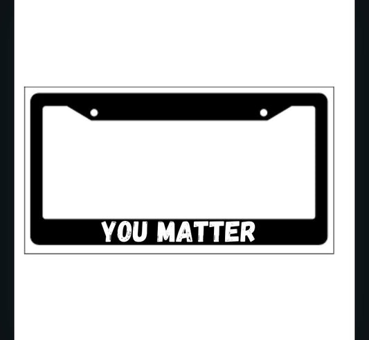 YOU MATTER Frame