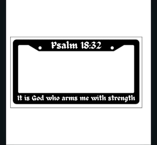 PSALM 18:32 Frame