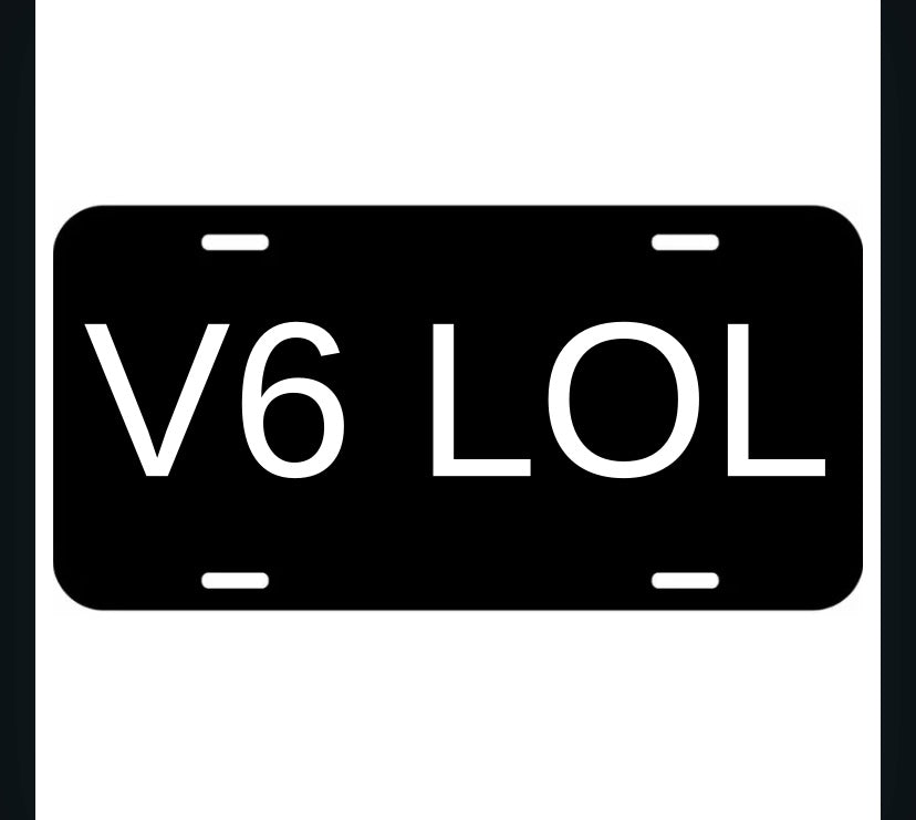 V6 LOL Plate