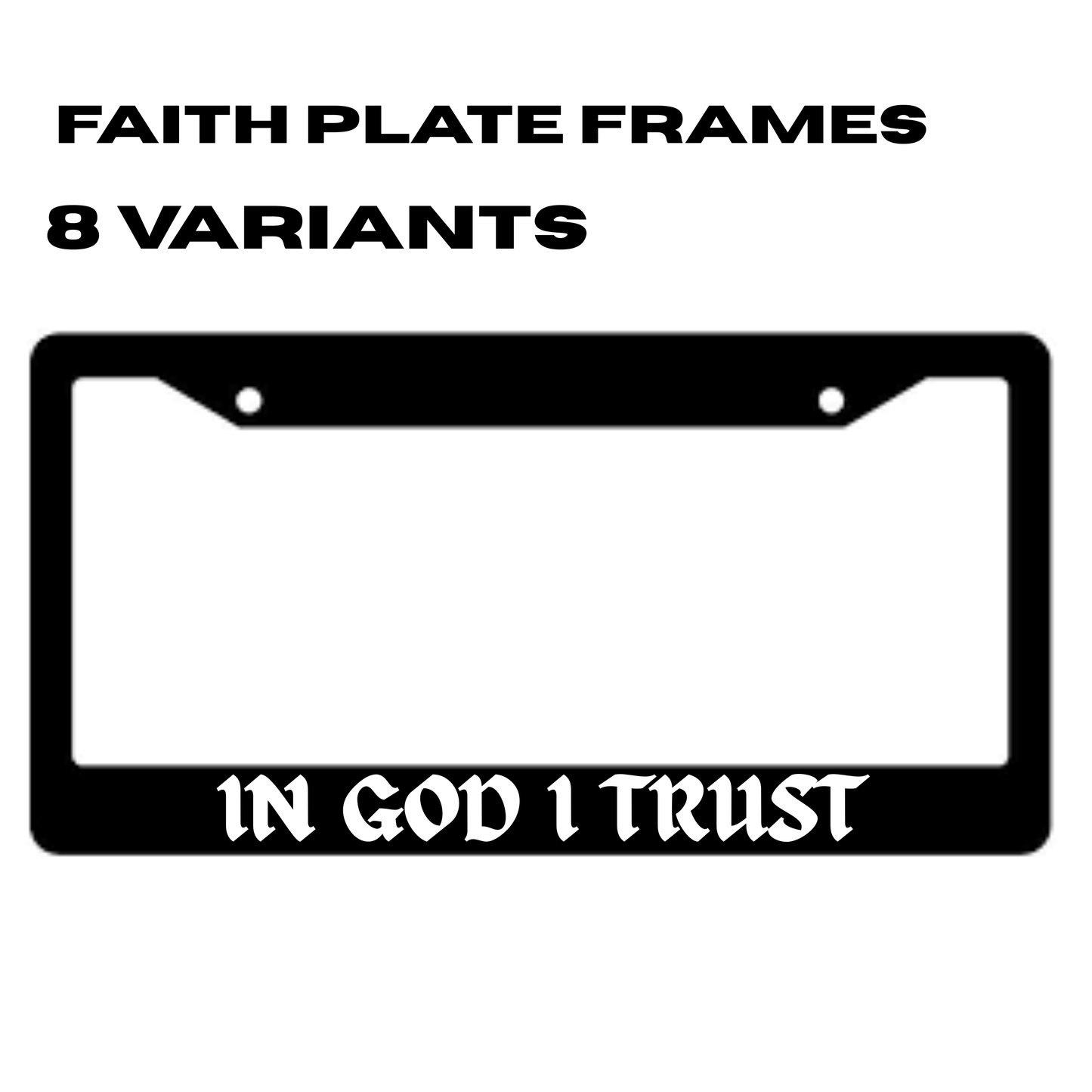 FAITH Plate Frames
